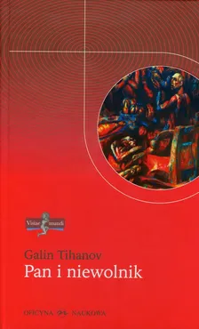 Pan i niewolnik - Galin Tihanov