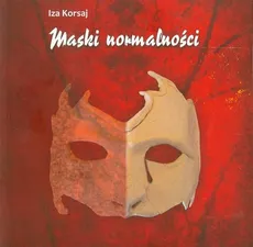 Maski normalności - Korsaj Iza
