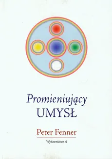 Promieniujący umysł - Peter Fenner