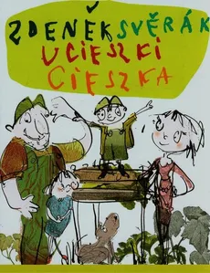 Ucieszki Cieszka - Zdenek Sverak