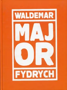 Major - WALDEMAR FRYDRYCH