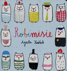 Robimisie - Agata Królak