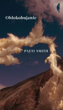 Obłokobujanie - Outlet - Patti Smith