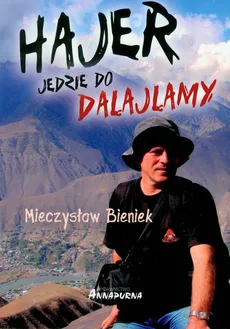 Hajer jedzie do Dalajlamy - Mieczysław Bieniek