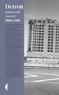Detroit sekcja zwłok Ameryki - Outlet - Charlie LeDuff