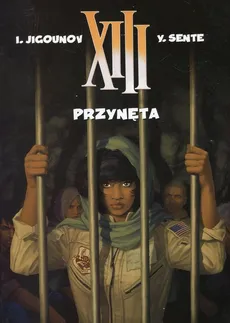 XIII tom 21 Przynęta - Outlet - I. Jigounov, Y. Sente