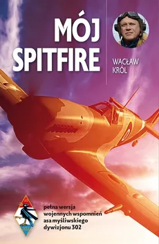 Mój spitfire - Wacław Król