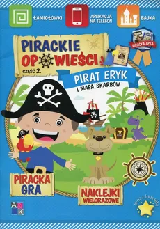 Pirackie opowieści Część 2 Pirat Eryk i mapa skarbów
