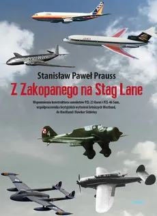 Z Zakopanego na Stag Lane - Prauss Stanisław Paweł