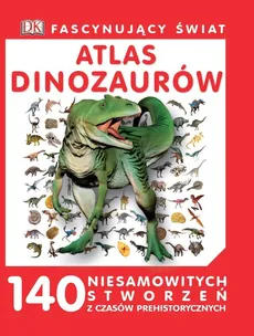 Fascynujący świat Atlas dinozaurów - Outlet