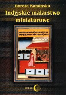 Indyjskie malarstwo miniaturowe - Outlet - Dorota Kamińska