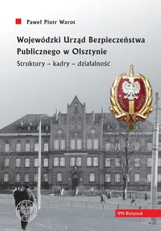 Wojewódzki Urząd Bezpieczeństwa Publicznego w Olsztynie - Outlet - Warot Paweł Piotr