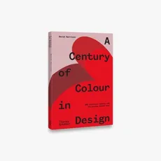 A Century of Colour in Design - David Harrison