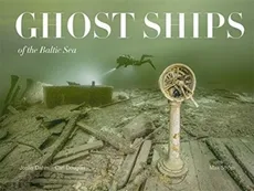 Ghost Ships of the Baltic Sea - Carl Douglas