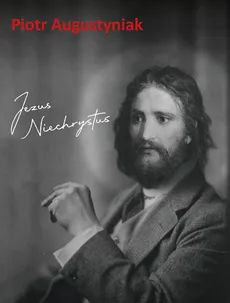 Jezus Niechrystus - Outlet - Piotr Augustyniak