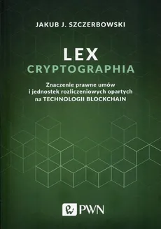 Lex cryptographia - Outlet - Szczerbowski Jakub J.