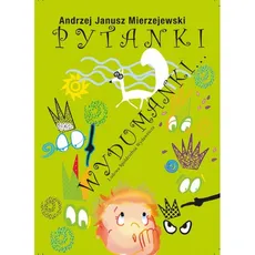 Pytanki Wydumanki - Outlet - Mierzejewski Andrzej Janusz