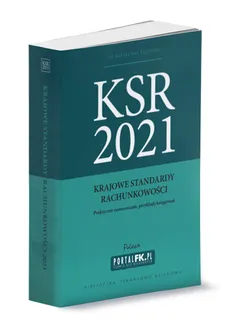 Krajowe Standardy Rachunkowości 2021 - Outlet - Katarzyna Trzpioła