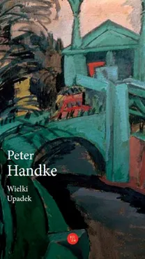 Wielki Upadek - Outlet - Peter Handke