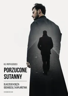 Porzucone sutanny - Outlet - Piotr Dzedzej