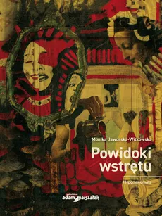 Powidoki wstrętu - Outlet - Monika Jaworska-Witkowska