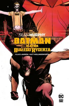 Batman Klątwa Białego Rycerza - Outlet - Sean Murphy