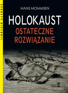 Holokaust Ostateczne rozwiązanie - Outlet - Hans Mommsen