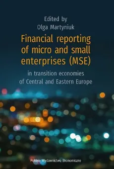 Financial reporting of micro and small enterprises (MSE) in transition economies of Central and East