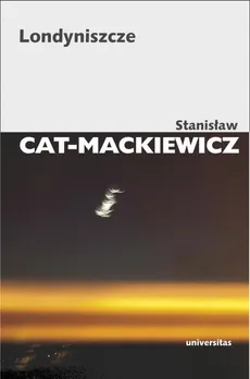 Londyniszcze - Stanisław Cat-Mackiewicz