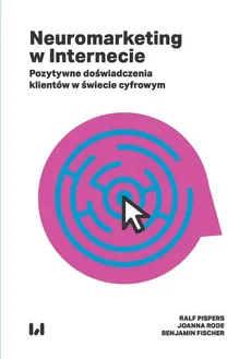 Neuromarketing w Internecie - Outlet - Benjamin Fischer, Ralf Pispers, Joanna Rode