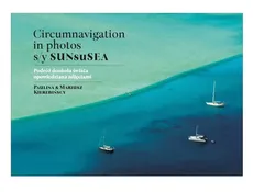 Circumnavigation in photos S/Y SUNseSEA - Paulina Kierebińska, Mariusz Kierebiński