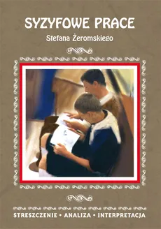 Syzyfowe prace Stefana Żeromskiego - Outlet - Magdalena Zambrzycka