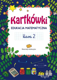 Kartkówki Edukacja matematyczna Klasa 2 - Outlet - Beata Guzowska