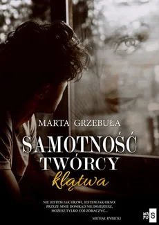 Samotność twórcy Klątwa - Outlet - Marta Grzebuła