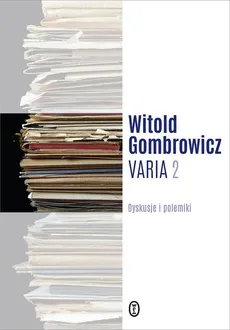 Varia Tom 2 - Witold Gombrowicz