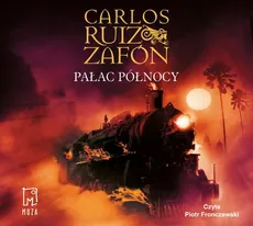 Pałac Północy - Carlos Ruiz Zafon