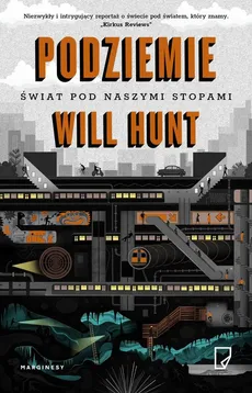 Podziemie Świat pod naszymi stopami - Will Hunt