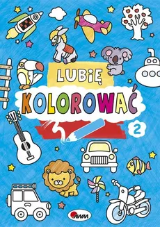 Lubię kolorować 2 - Piotr Kozera