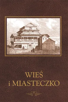 Wieś i Miasteczko