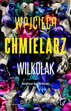 Wilkołak - Outlet - Wojciech Chmielarz