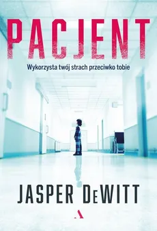Pacjent - Outlet - Jasper DeWitt