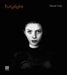 Eurydyka - Outlet - Darek Foks