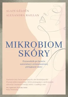 Mikrobiom skóry - Outlet - Alain Géloën, Alexandra Raillan