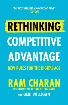 Rethinking Competitive Advantage - Outlet - Ram Charan