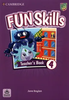 Fun Skills Level 4 Teacher's Book with Audio Download - Jane Boylan