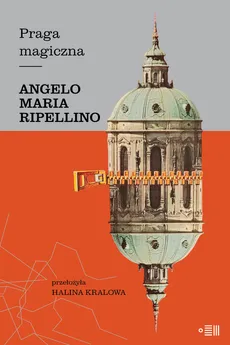 Praga Magiczna - Outlet - Ripellino Angelo Maria