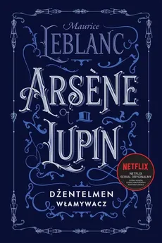 Arsene Lupin dżentelmen włamywacz - Outlet - Maurice Leblanc
