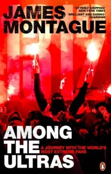 1312 Among the Ultras - Outlet - James Montague