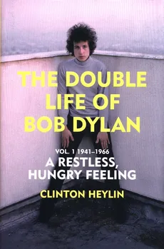 A Restless Hungry Feeling - Outlet - Clinton Heylin