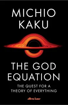 The God Equation - Outlet - Michio Kaku